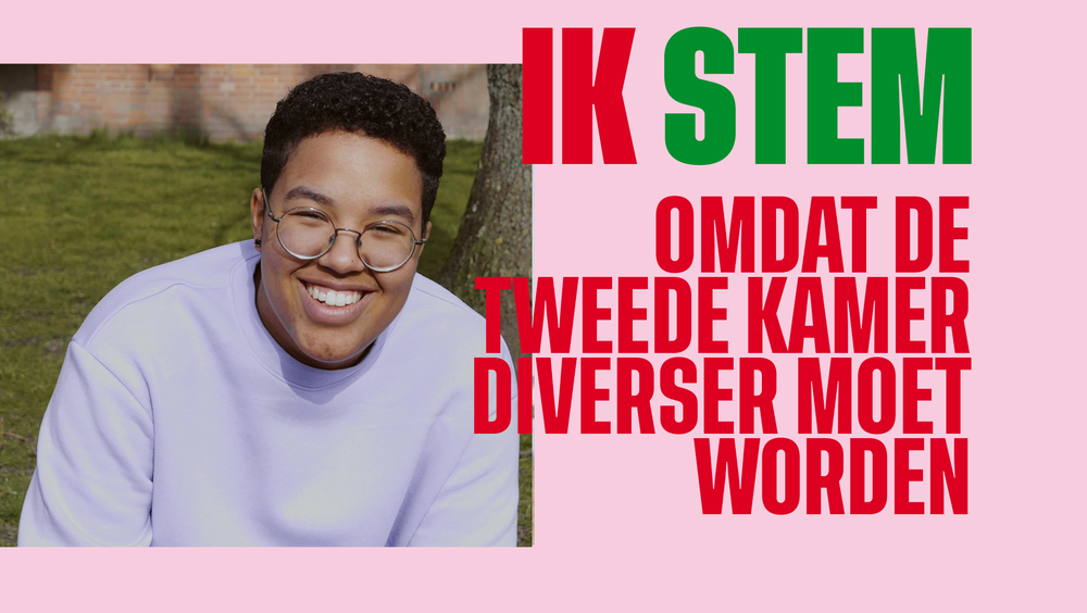 Nanoah Struik met diens quote: "Ik stem omdat de Tweede Kamer inclusiever moet worden."