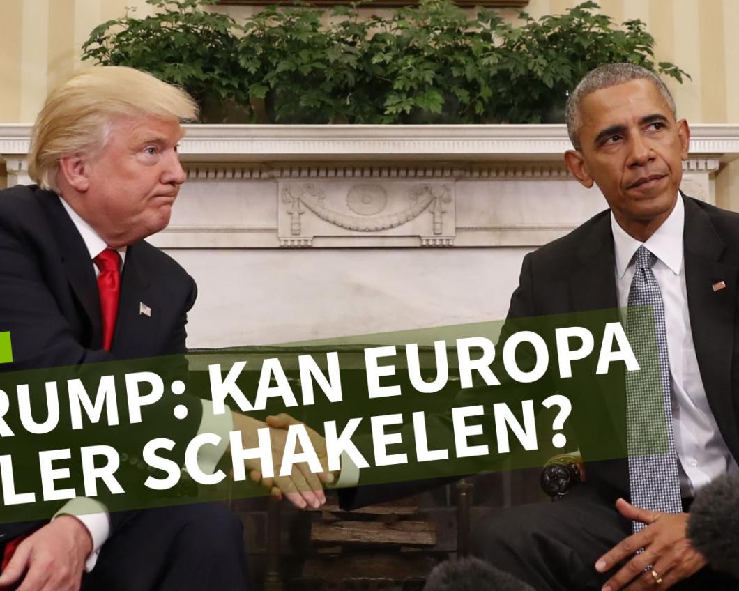 Na Trump: Kan Europa sneller schakelen?