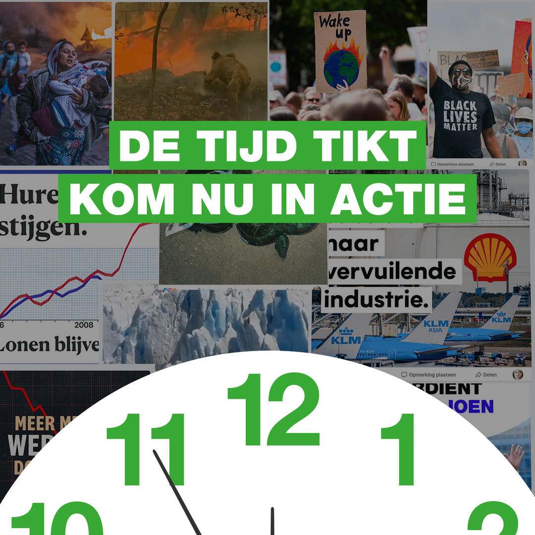 De tijd tikt. Kom nu in actie voor het klimaat.